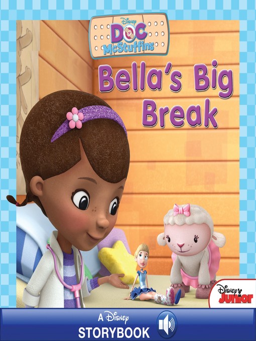 Title details for Bella's Big Break: A Disney Read-Along by Disney Books - Wait list